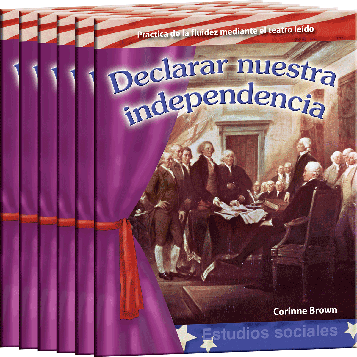 Declarar nuestra independencia (Declaring Our Independence) 6-Pack