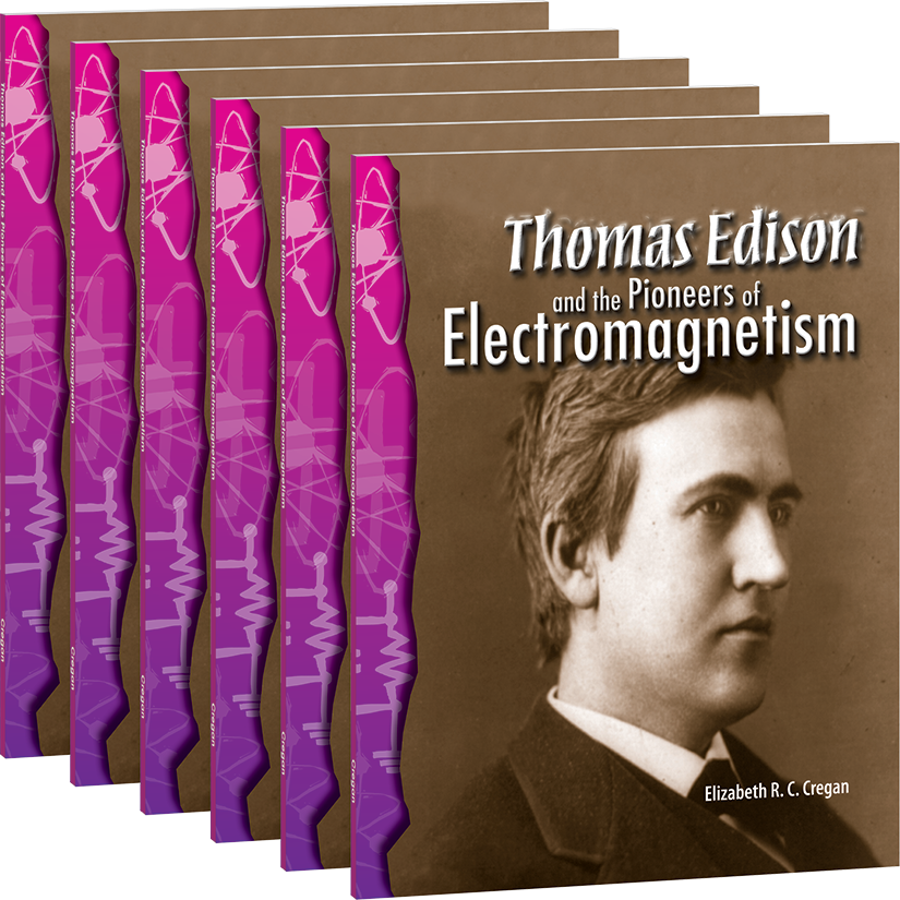 Thomas Edison and the Pioneers of Electromagnetism 6-Pack