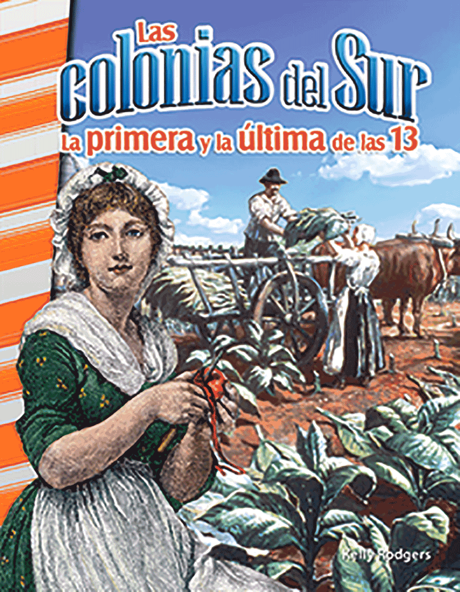 Las colonias del Sur: La primera y la última de las 13 ebook