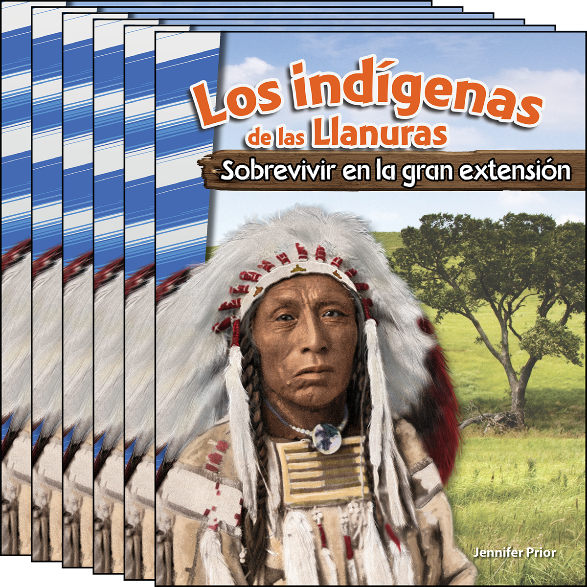 Los indígenas de las Llanuras: Sobrevivir en la gran extensión (American Indians of the Plains: Surviving the Great Expanse) 6-Pack for California