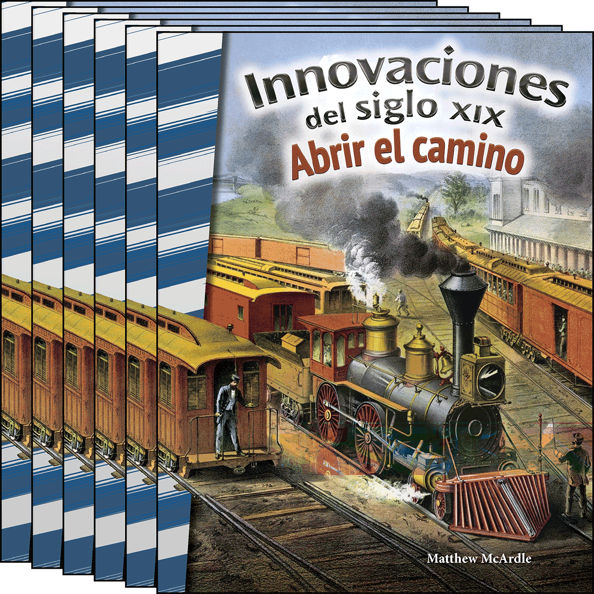 Innovaciones del siglo XIX: Abrir el camino (19th Century Innovations: Paving the Way) 6-Pack for California