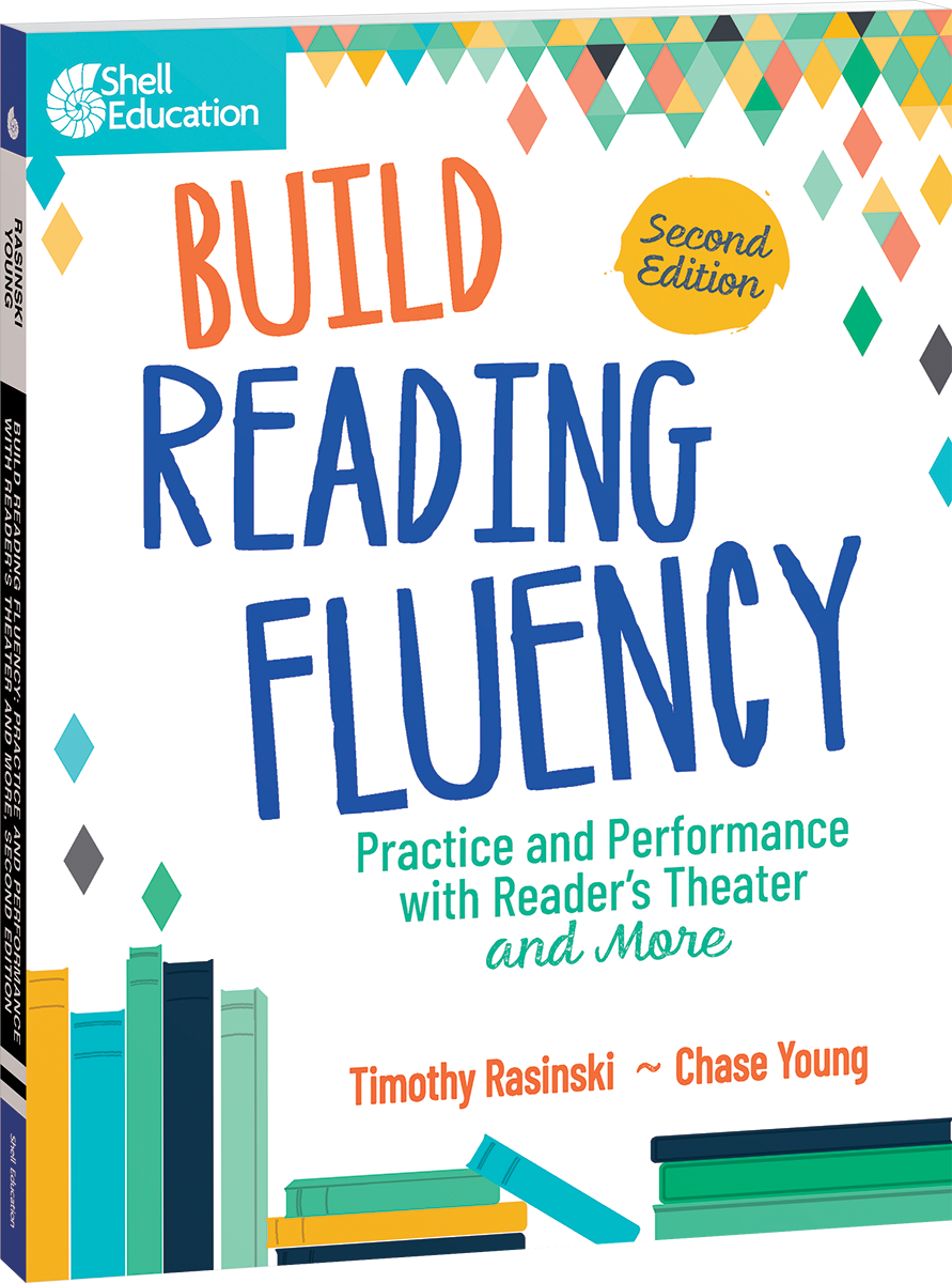 Build Reading Fluency: Practice and Performance with Reader's Theater and More