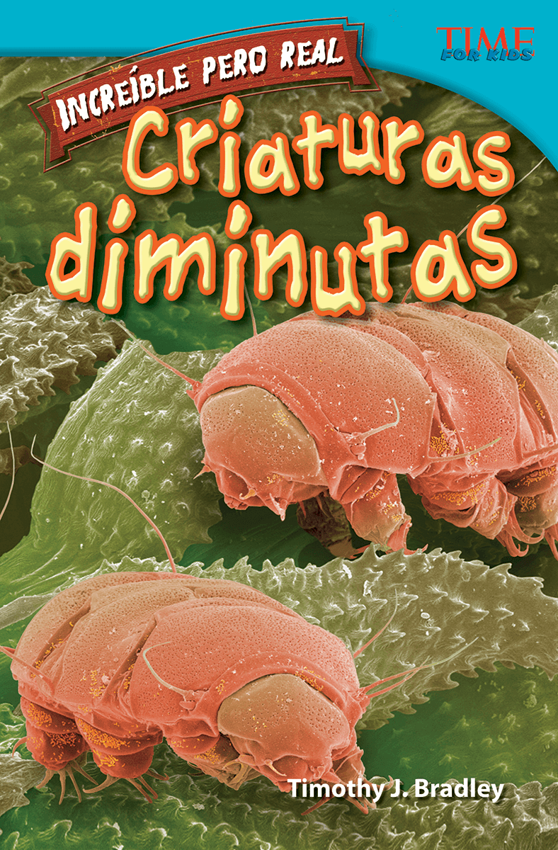 Increíble pero real: Criaturas diminutas ebook