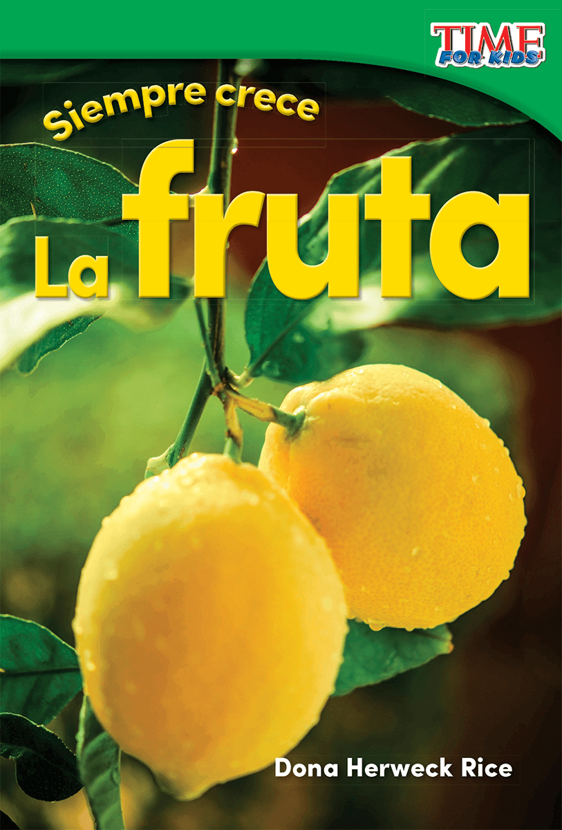 Siempre crece: La fruta ebook
