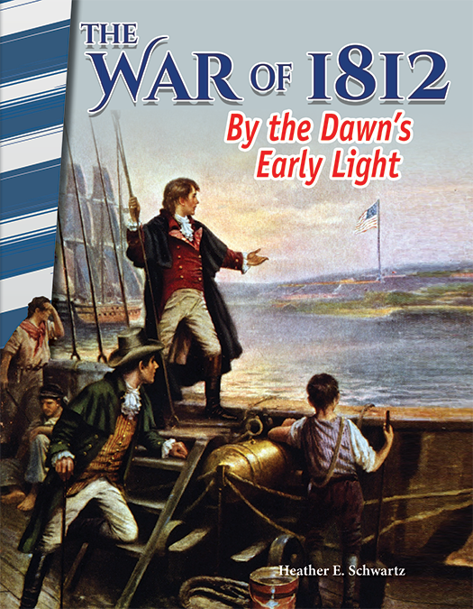 The War of 1812: By the Dawn's Early Light ebook