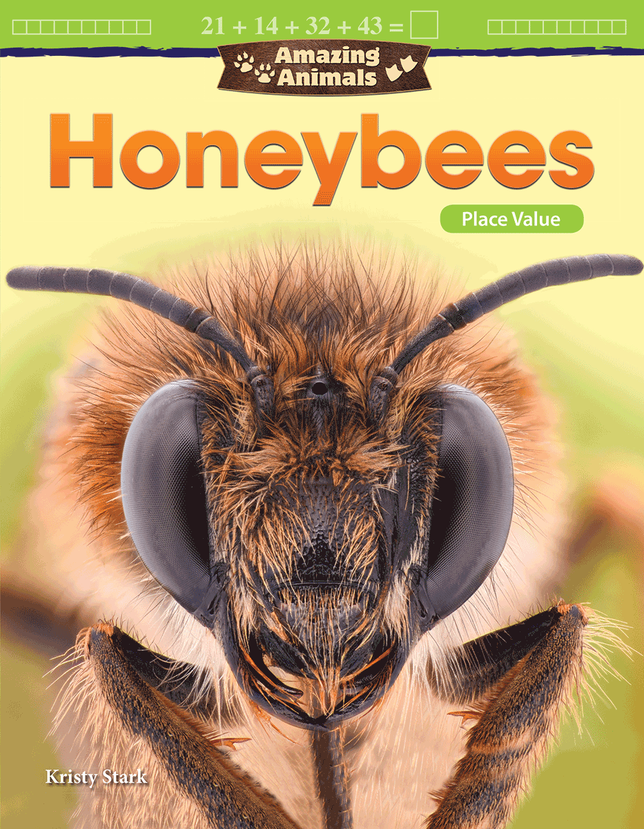 Amazing Animals: Honeybees: Place Value ebook