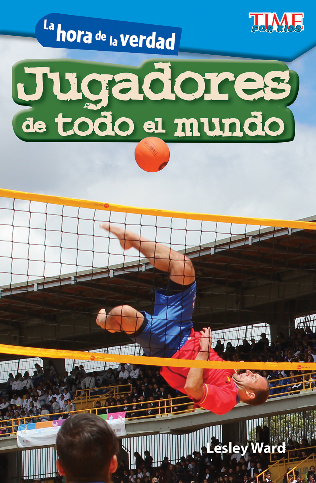 La hora de la verdad: Jugadores de todo el mundo ebook