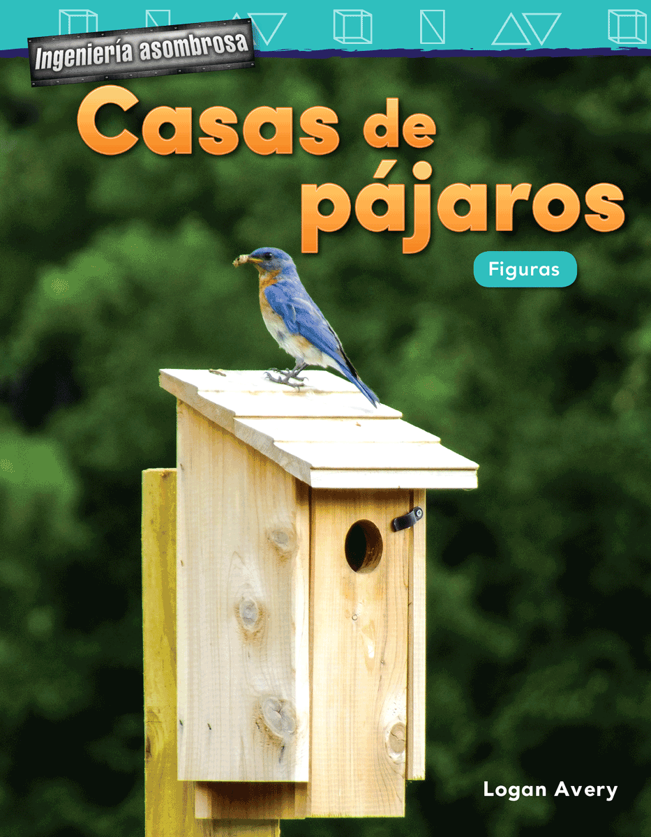 Ingenieria asombrosa: Casas de pajaros: Figuras ebook
