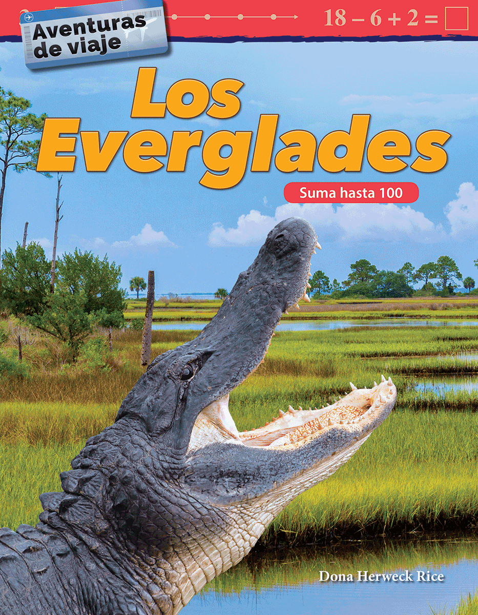 Aventuras de viaje: Los Everglades: Suma hasta 100
