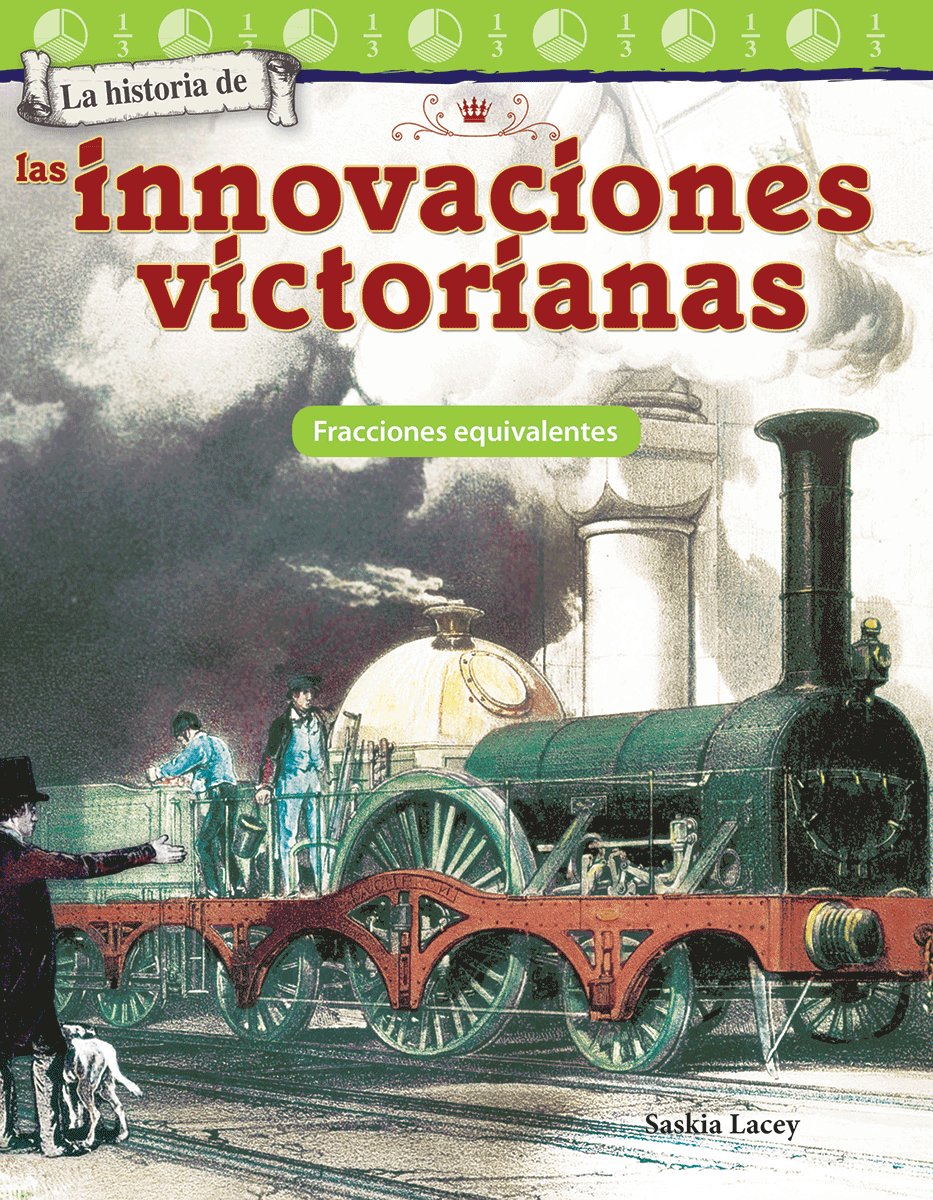 La historia de las innovaciones victorianas: Fracciones equivalentes ebook