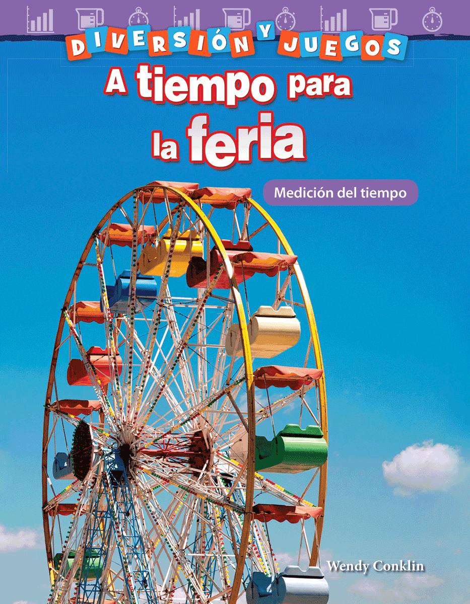 Diversión y juegos: A tiempo para la feria: Medición del tiempo ebook
