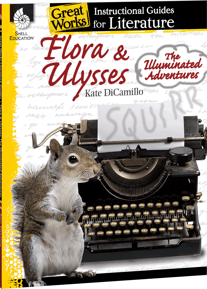 Flora & Ulysses: The Illuminated Adventures: An Instructional Guide for Literature ebook