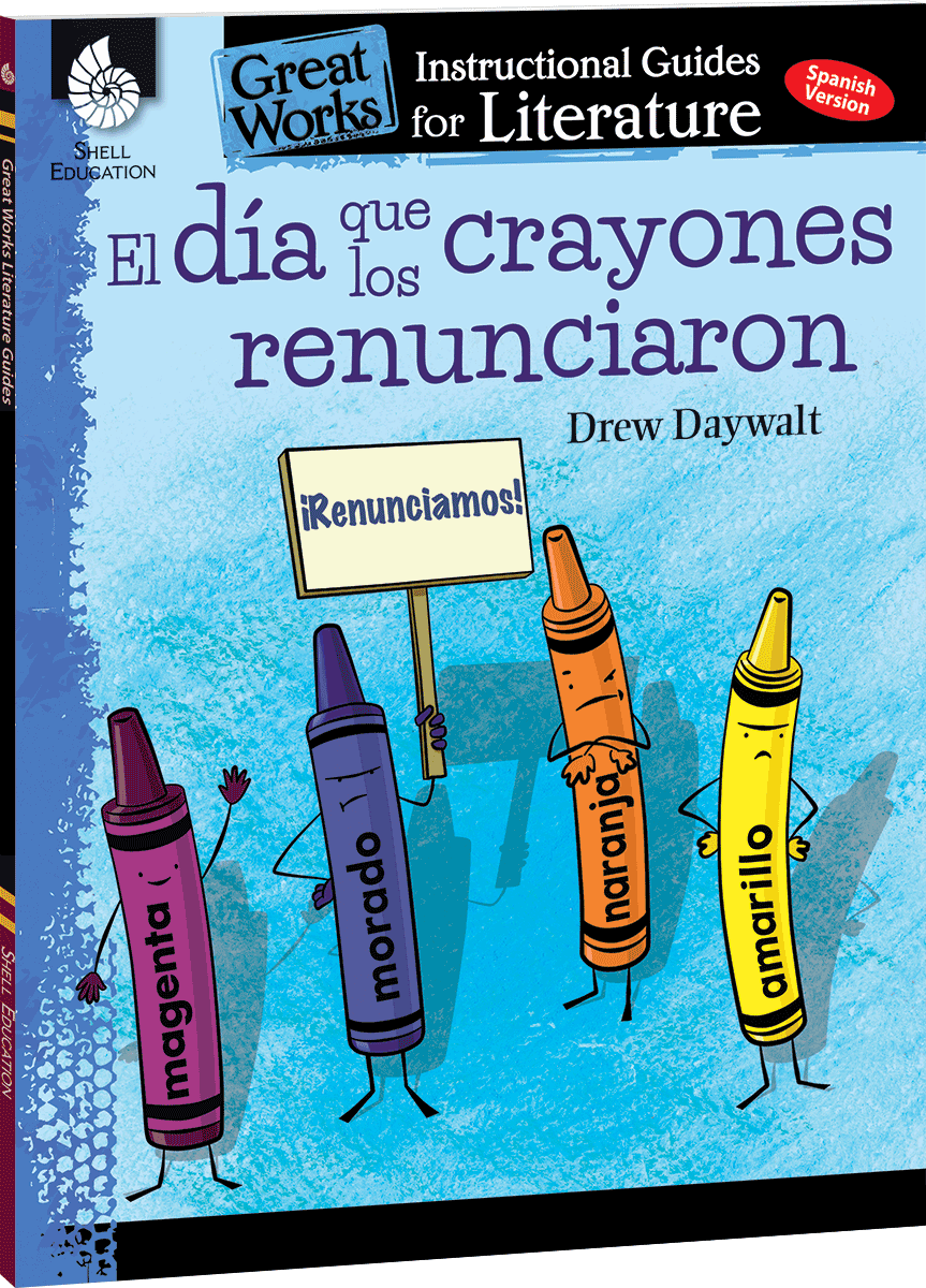 El dia que los crayones renunciaron: An Instructional Guide for Literature ebook