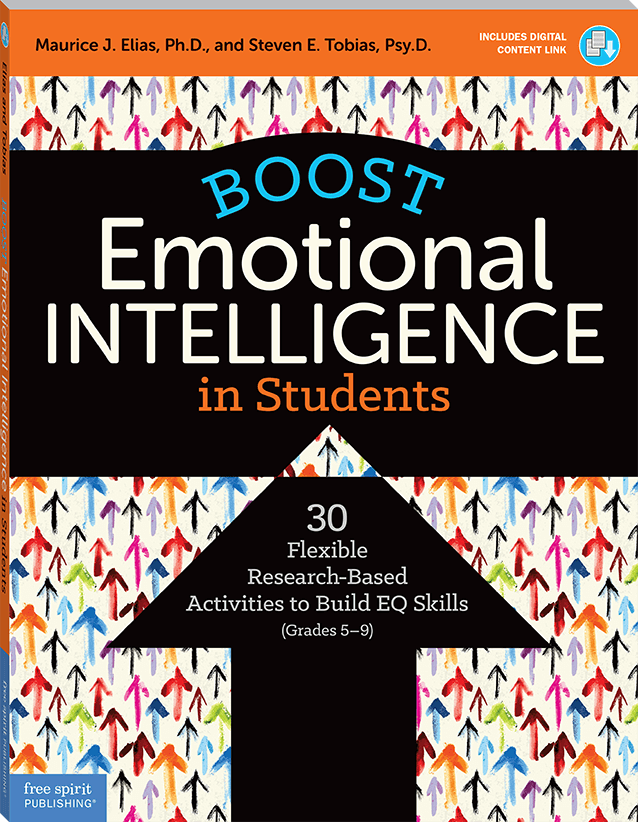 Boost Emotional Intelligence in Students: 30 Flexible Research-Based Activities to Build EQ Skills (Grades 5–9) ebook