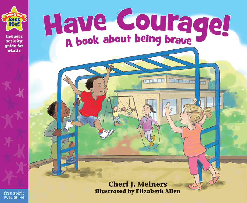 Have Courage!: A book about being brave ebook