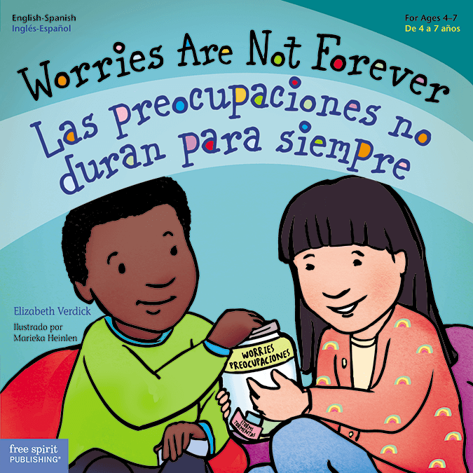 Worries Are Not Forever / Las preocupaciones no duran para siempre ebook