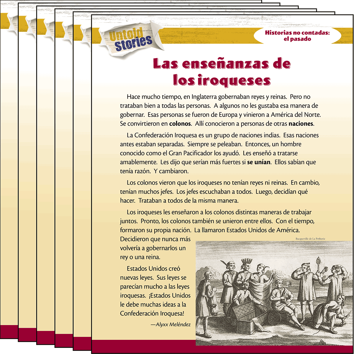 Historias no contadas: el pasado: Las enseñanzas de los iroqueses 6-Pack