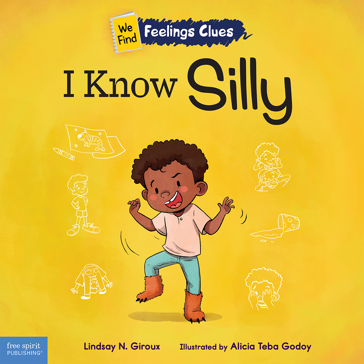 I Know Silly: A book about feeling silly, shy, and embarrassed ebook