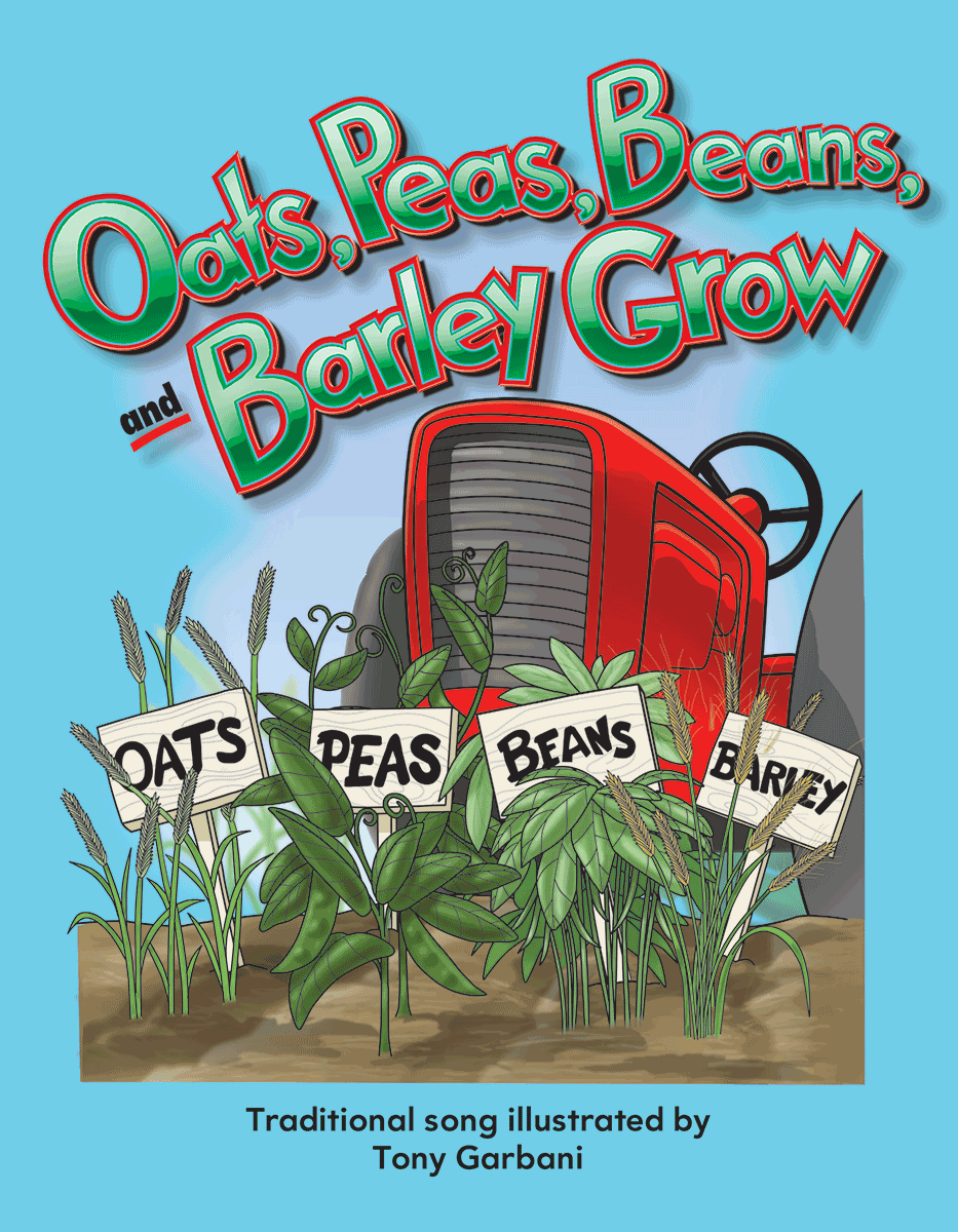 Oats, Peas, Beans, and Barley Grow Big Book