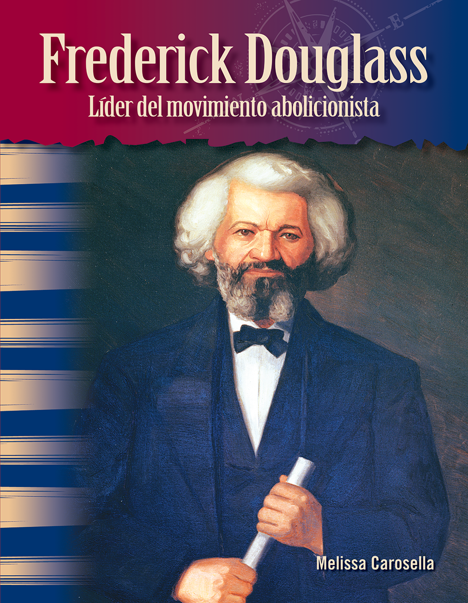 Frederick Douglass: Líder del movimiento abolicionista ebook