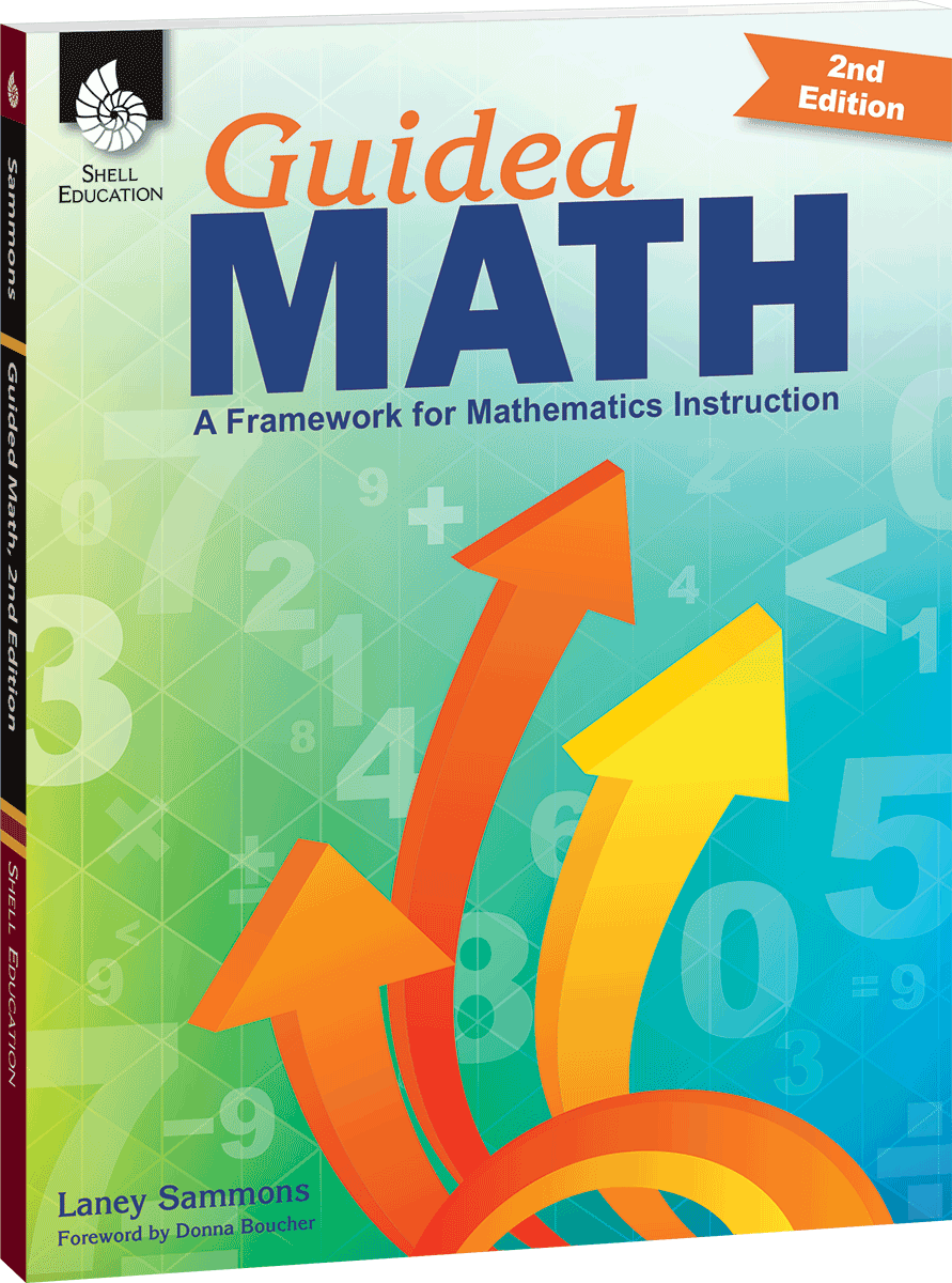 Guided Math: A Framework for Mathematics Instruction Second Edition