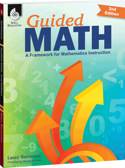 Guided Math: A Framework for Mathematics Instruction Second Edition