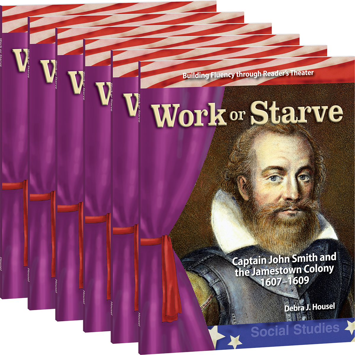 Work or Starve: Captain John Smith and the Jamestown Colony 6-Pack