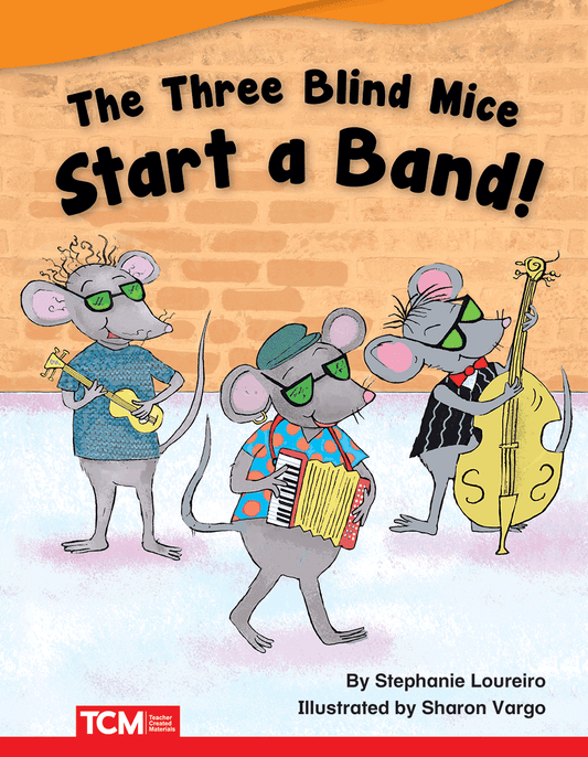 The Three Blind Mice Start a Band!