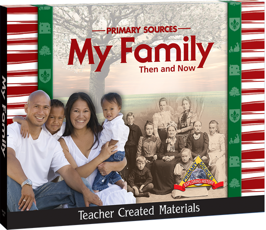 Primary Sources: My Family Then and Now Kit