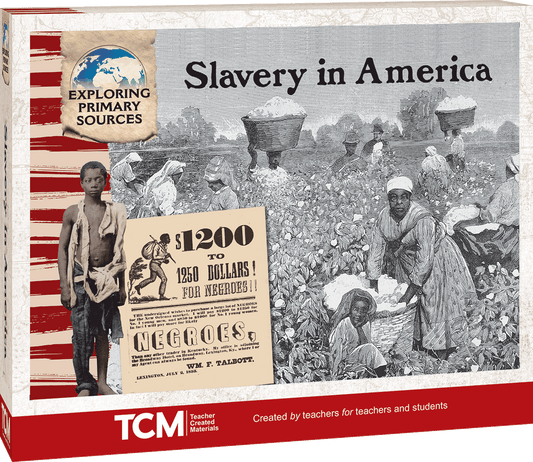 Exploring Primary Sources: Slavery in America, 2nd Edition Kit