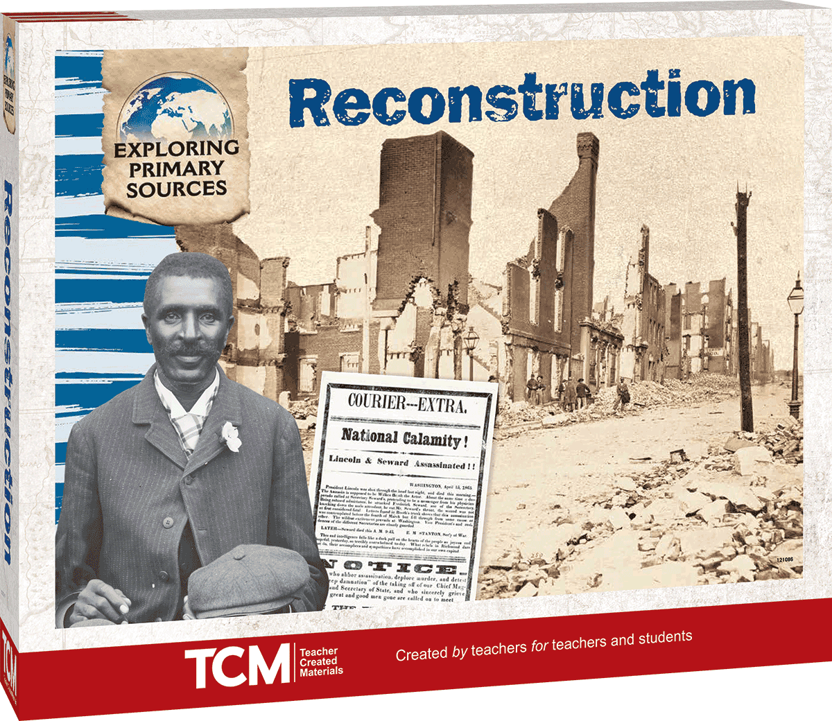 Exploring Primary Sources: Reconstruction, 2nd Edition