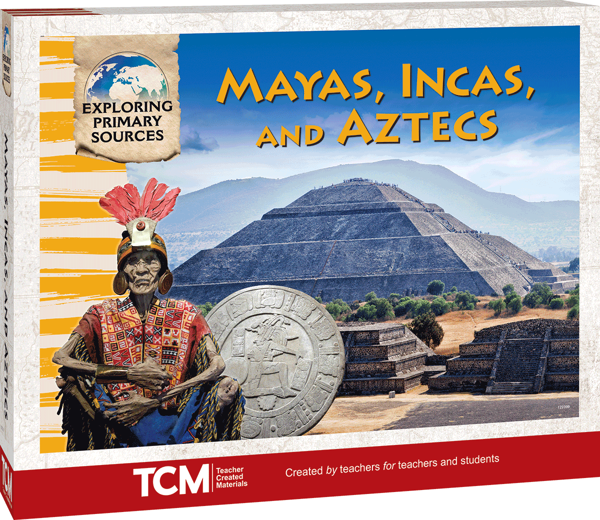 Exploring Primary Sources: Maya, Inca, and Aztec Civilizations, 2nd Edition