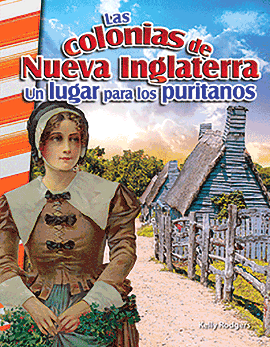 Las colonias de Nueva Inglaterra: Un lugar para los puritanos ebook
