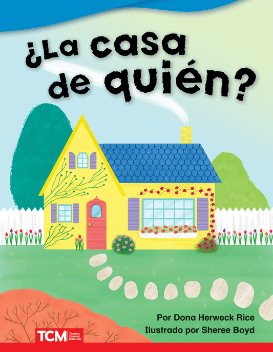 ¿La casa de quién?