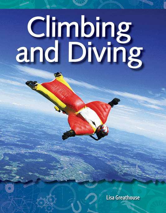 Climbing and Diving