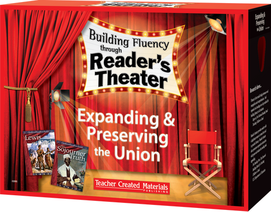 Building Fluency through Reader's Theater: Expanding & Preserving the Union Kit