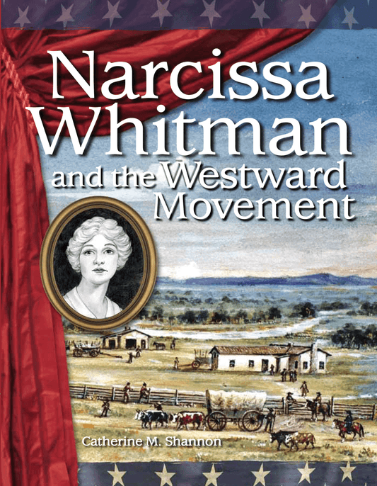 Narcissa Whitman and the Westward Movement