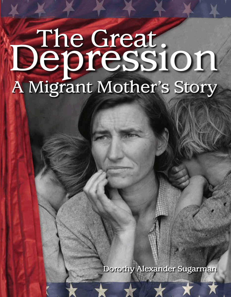 The Great Depression: A Migrant Mother's Story