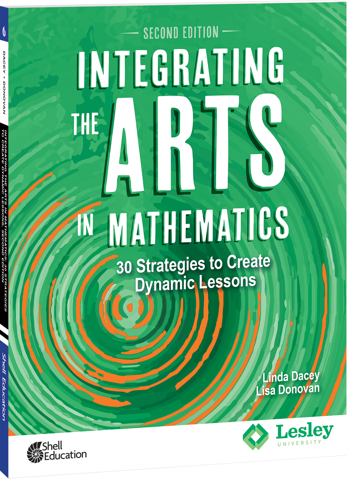 Integrating the Arts in Mathematics: 30 Strategies to Create Dynamic Lessons, 2nd Edition