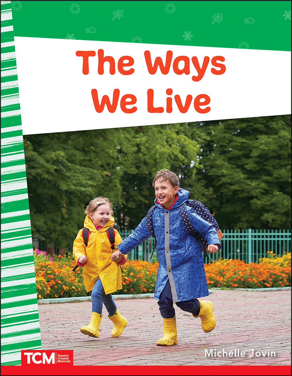 The Ways We Live