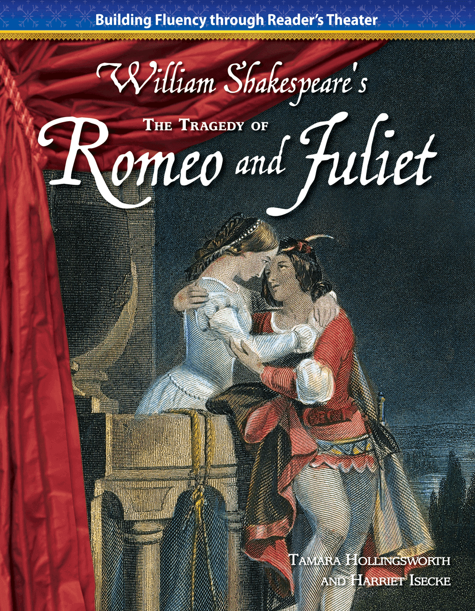 The Tragedy of Romeo and Juliet