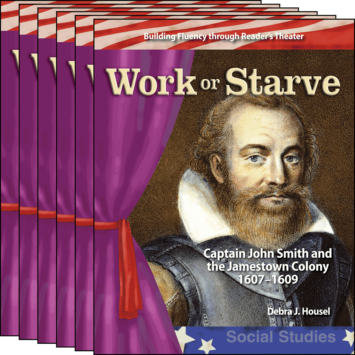Work or Starve: Caption John Smith and the Jamestown Colony 6-Pack for ESS