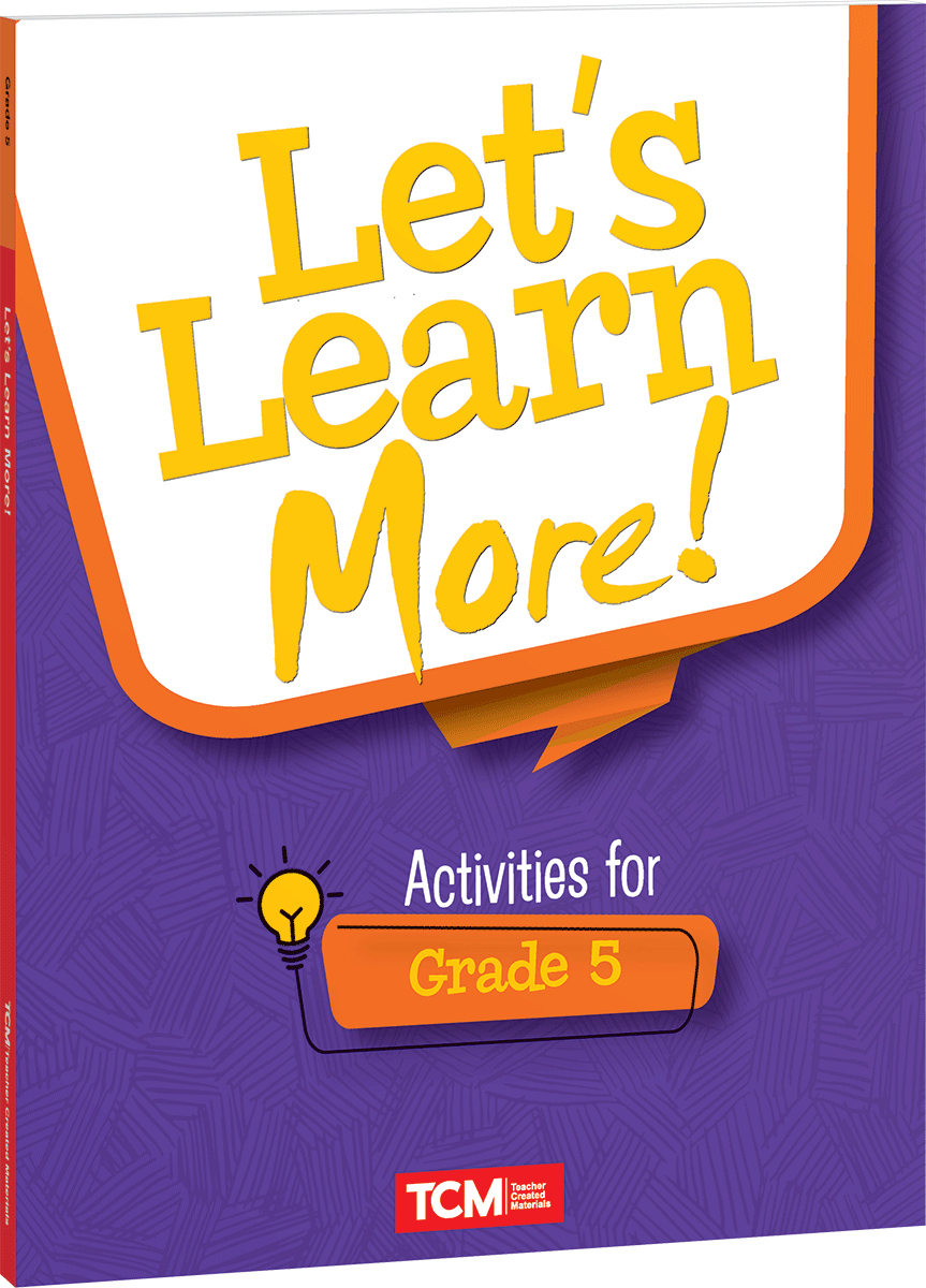 Let's Learn More! Activities for Grade 5