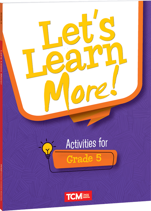 Let's Learn More! Activities for Grade 5