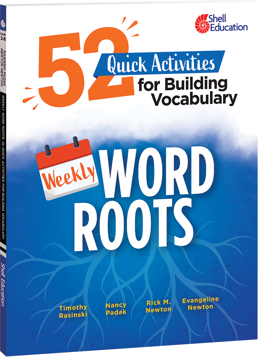 Weekly Word Roots: 52 Quick Activities for Building Vocabulary