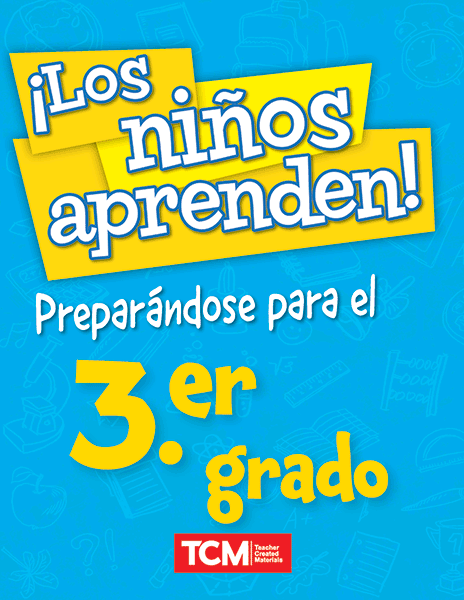 ¡Los niños aprenden! Preparándose para el 3.er grado