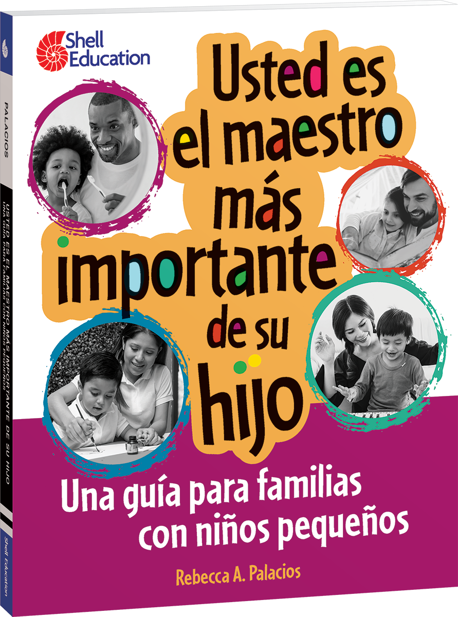 Usted es el maestro más importante para su hijo: una guía para familias con niños pequeños