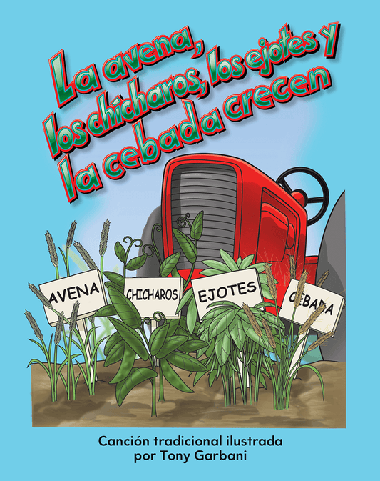 La avena, los chícharos, los ejotes y la cebada crecen (Oats, Peas, Beans, and Barley Grow) Lap Book (Spanish Version)