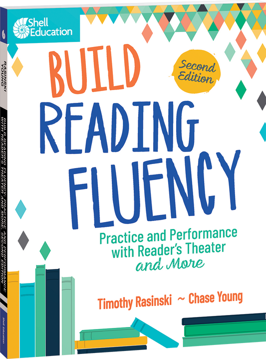 Build Reading Fluency: Practice and Performance with Reader’s Theater and More