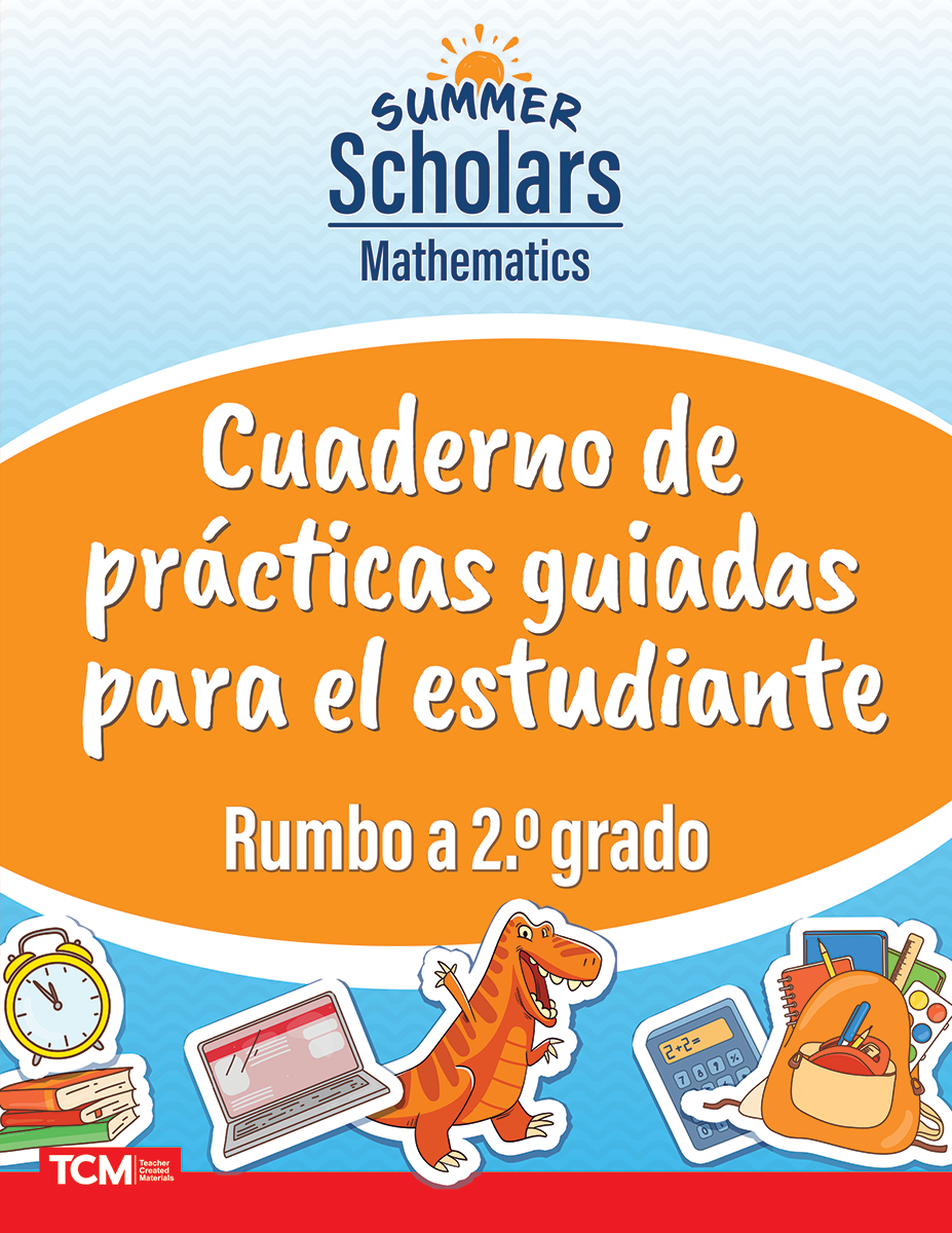 Summer Scholars: Mathematics: Rising 2nd Grade: Student Guided Practice Book (Spanish)